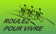 Rouler pour vivre